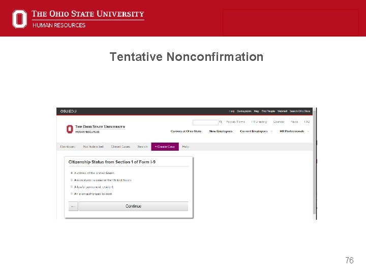 Tentative Nonconfirmation 76 