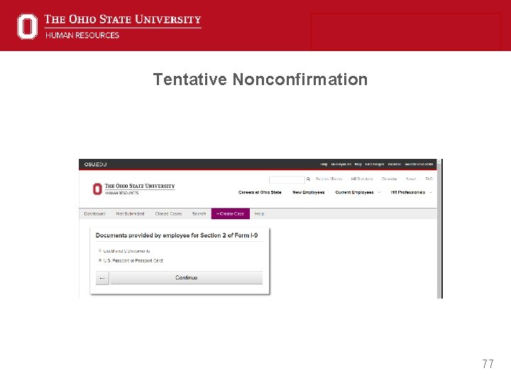 Tentative Nonconfirmation 77 