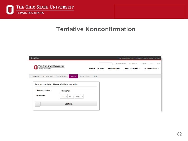 Tentative Nonconfirmation 82 