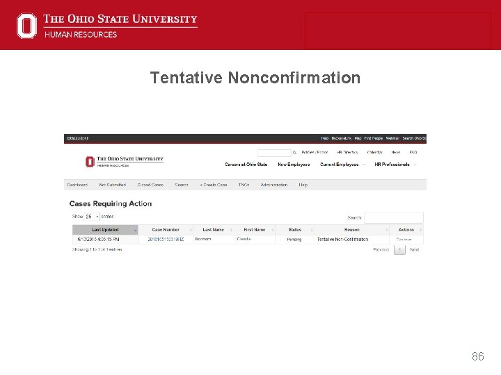 Tentative Nonconfirmation 86 