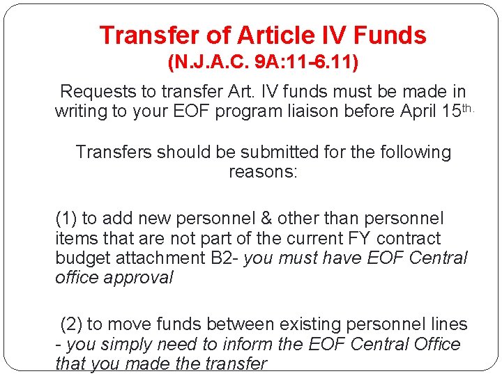 Transfer of Article IV Funds (N. J. A. C. 9 A: 11 -6. 11)