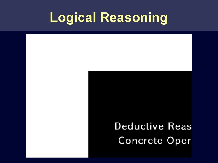Logical Reasoning Logical Reasoning