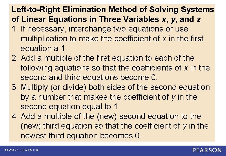 Left-to-Right Elimination Method of Solving Systems of Linear Equations in Three Variables x, y,