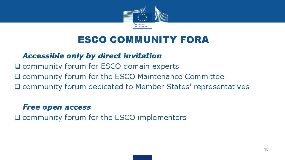 ESCO COMMUNITY FORA • Accessible only by direct invitation q community forum for ESCO