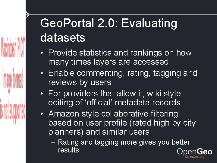 Geo. Portal 2. 0: Evaluating datasets • Provide statistics and rankings on how many