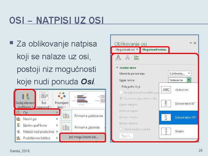 OSI – NATPISI UZ OSI § Za oblikovanje natpisa koji se nalaze uz osi,