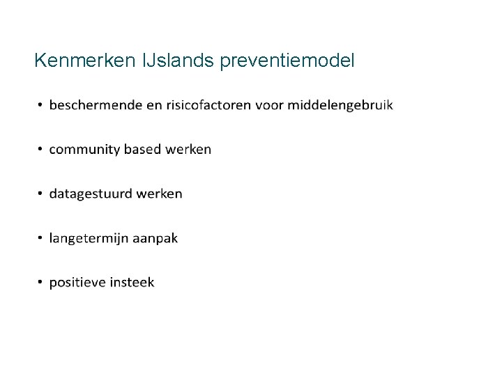 Kenmerken IJslands preventiemodel 