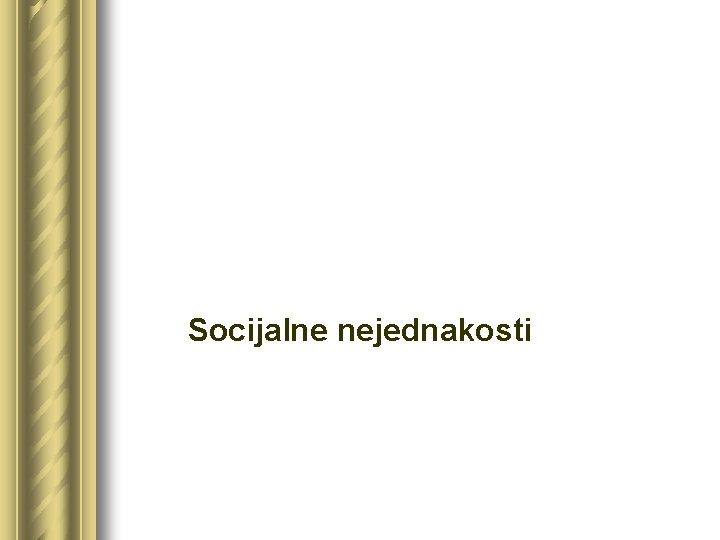 Socijalne nejednakosti 