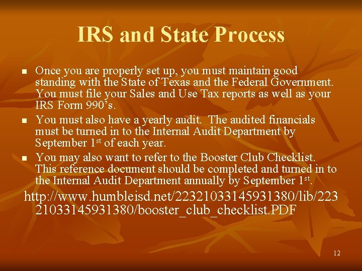 IRS and State Process n n n Once you are properly set up, you