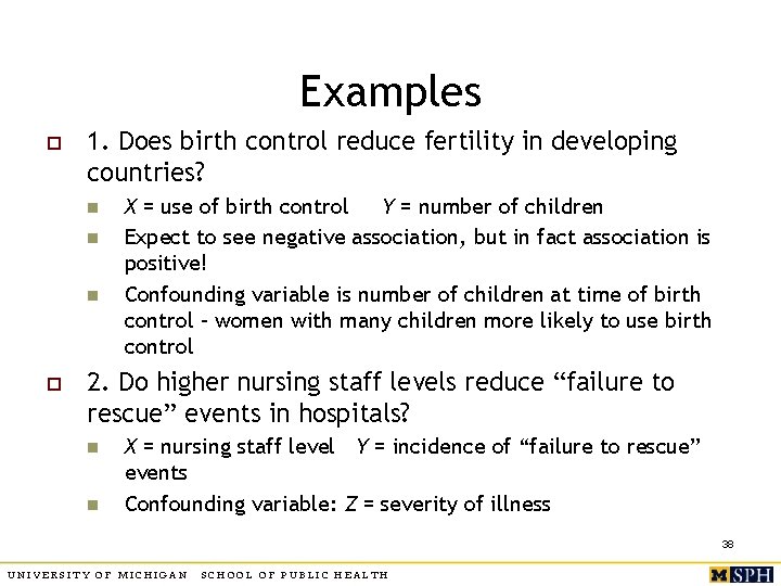 Examples o 1. Does birth control reduce fertility in developing countries? n n n