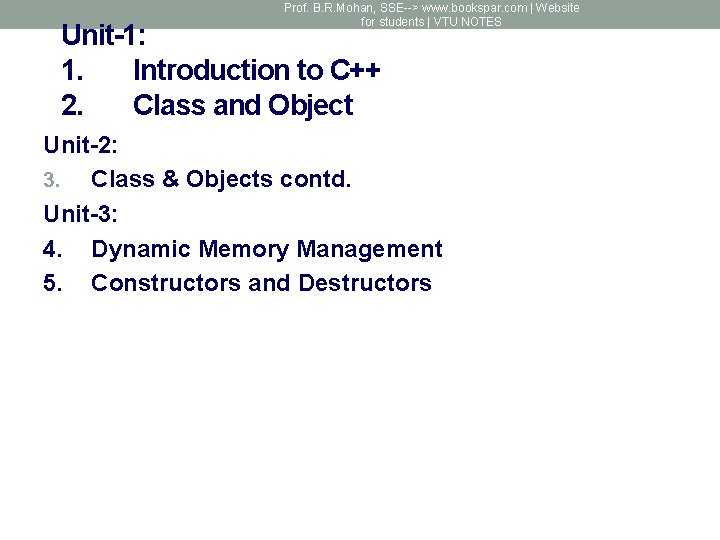 Prof. B. R. Mohan, SSE--> www. bookspar. com | Website for students | VTU