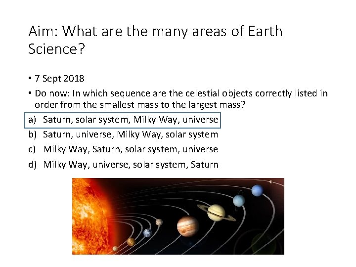 Aim: What are the many areas of Earth Science? • 7 Sept 2018 •