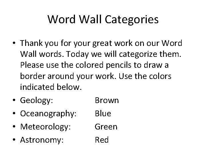 Word Wall Categories • Thank you for your great work on our Word Wall