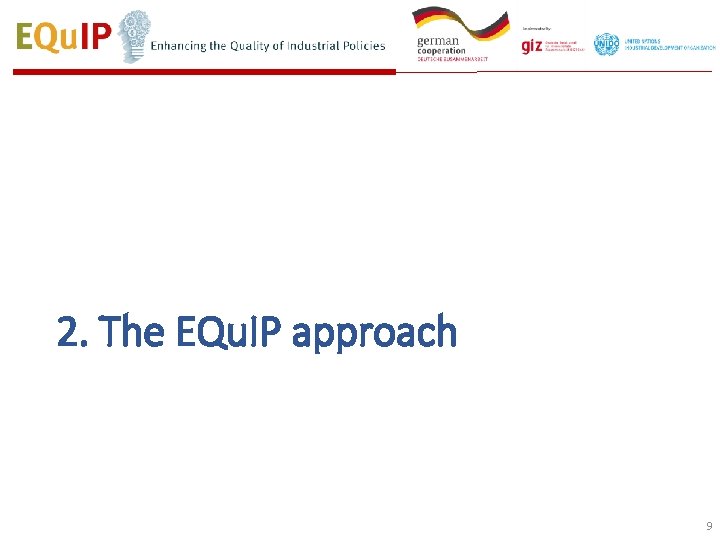 2. The EQu. IP approach 9 