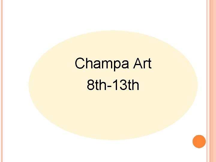 Champa Art 8 th-13 th 