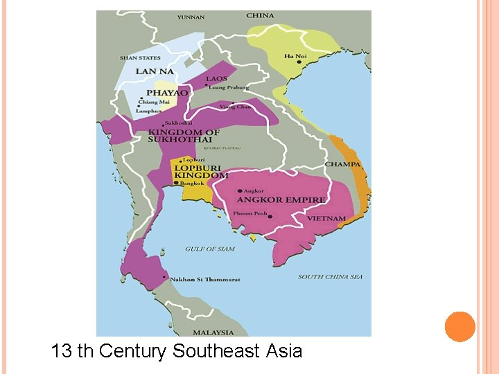 13 th Century Southeast Asia 