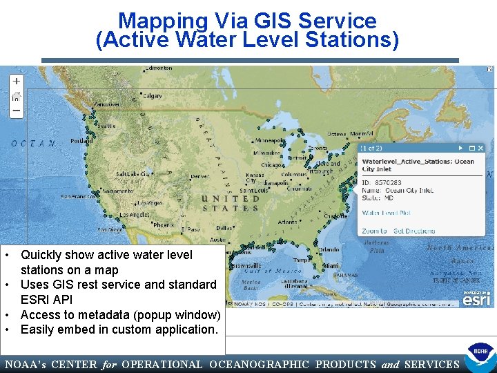 Mapping Via GIS Service (Active Water Level Stations) • Quickly show active water level