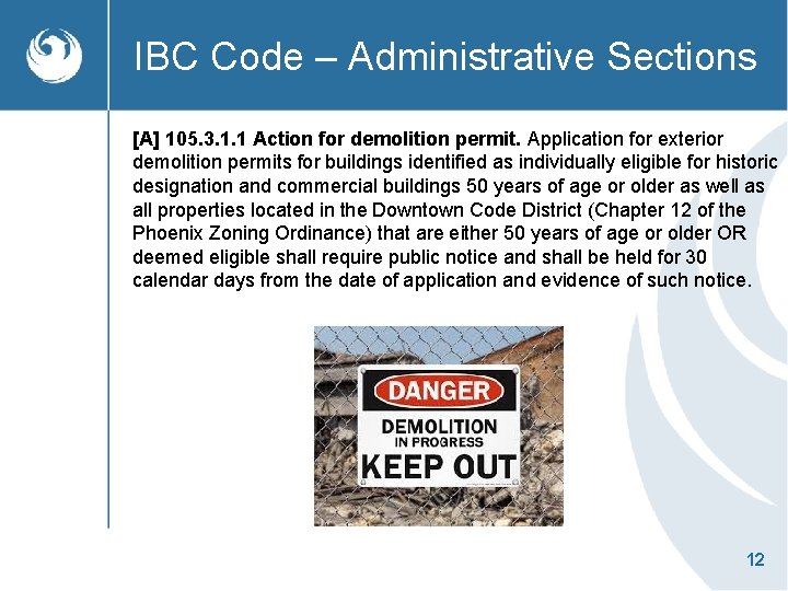 IBC Code – Administrative Sections [A] 105. 3. 1. 1 Action for demolition permit.