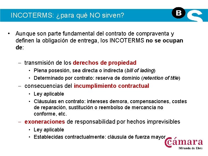 INCOTERMS: ¿para qué NO sirven? • Aunque son parte fundamental del contrato de compraventa
