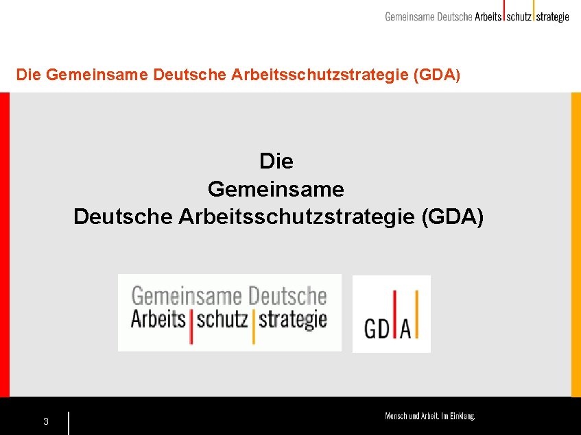 Die Gemeinsame Deutsche Arbeitsschutzstrategie (GDA) 3 