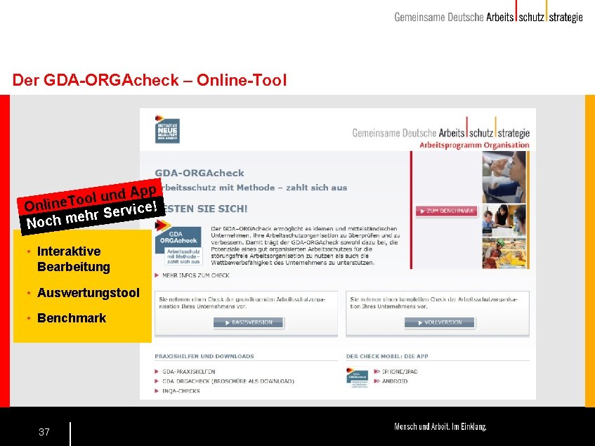 Der GDA-ORGAcheck – Online-Tool p p A d n u ool Online. T rvice!