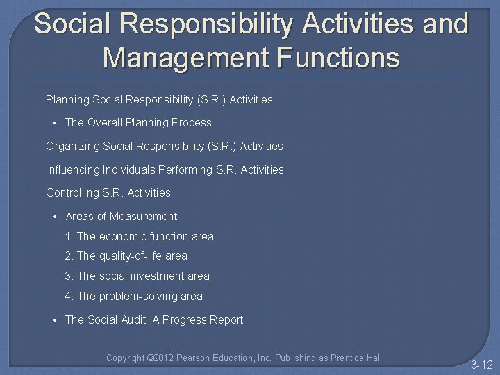 Social Responsibility Activities and Management Functions Planning Social Responsibility (S. R. ) Activities •