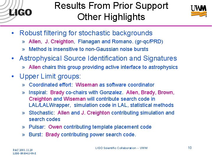 Results From Prior Support Other Highlights • Robust filtering for stochastic backgrounds » Allen,
