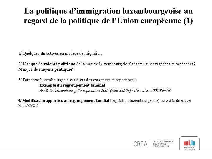 La politique d’immigration luxembourgeoise au regard de la politique de l’Union européenne (1) 1/