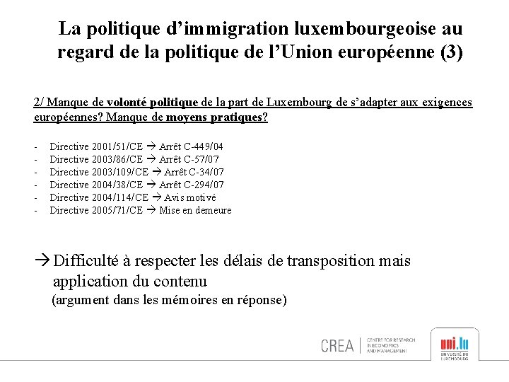 La politique d’immigration luxembourgeoise au regard de la politique de l’Union européenne (3) 2/