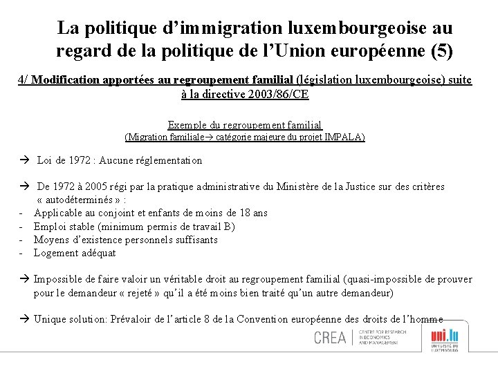La politique d’immigration luxembourgeoise au regard de la politique de l’Union européenne (5) 4/
