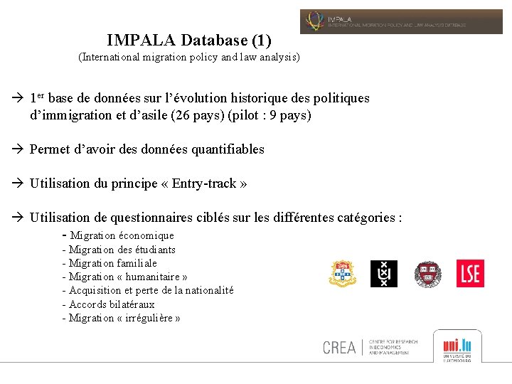 IMPALA Database (1) (International migration policy and law analysis) 1 er base de données