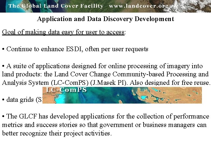 Application and Data Discovery Development Goal of making data easy for user to access: