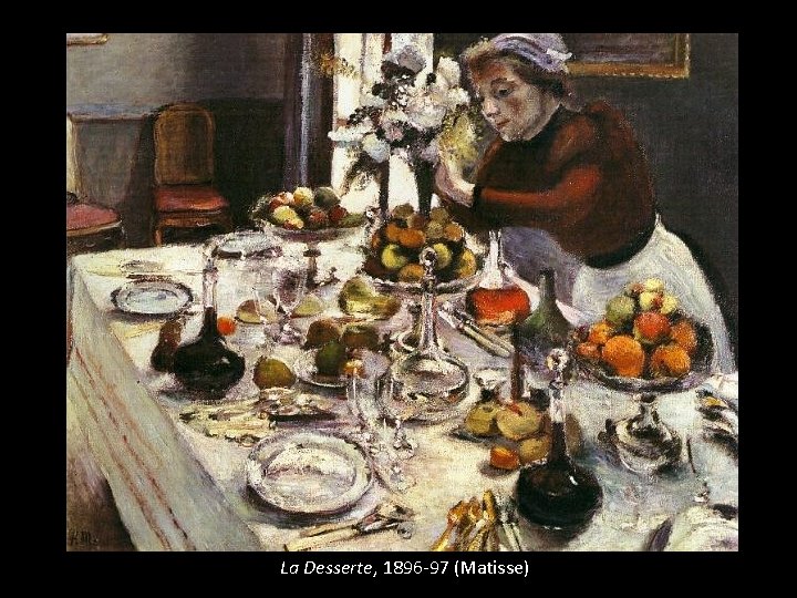 La Desserte, 1896 -97 (Matisse) 