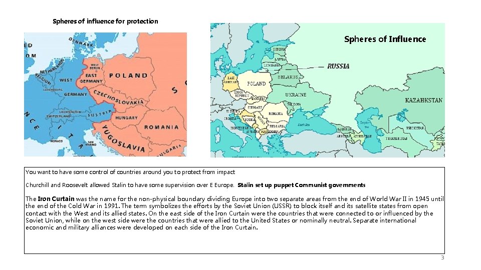 Spheres of influence for protection Spheres of Influence You want to have some control