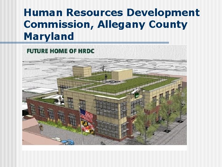 Human Resources Development Commission, Allegany County Maryland 