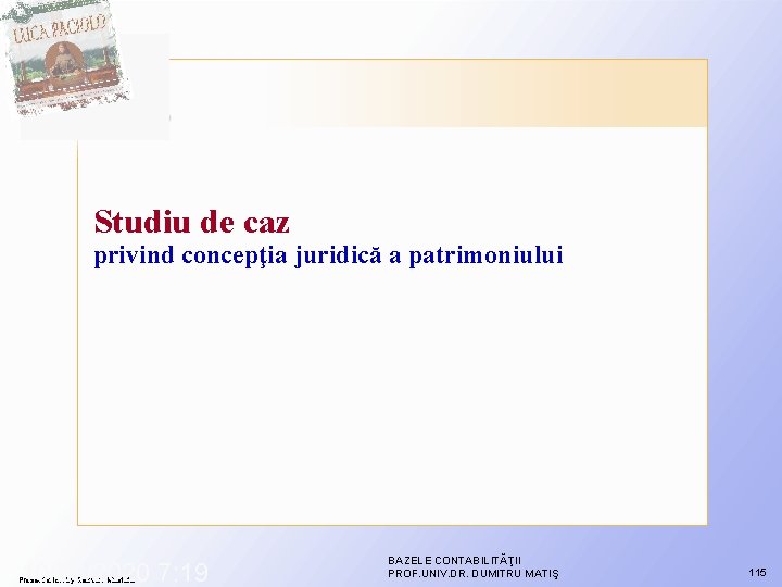 Studiu de caz privind concepţia juridică a patrimoniului 10/29/2020 7: 19 Presentation by Razvan Studiu de caz privind concepţia juridică a patrimoniului 10/29/2020 7: 19 Presentation by Razvan