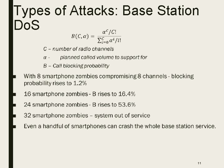 Types of Attacks: Base Station Do. S ■ 11 