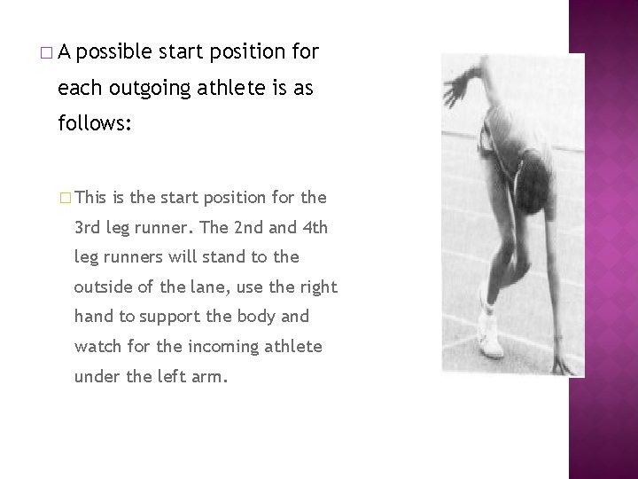 �A possible start position for each outgoing athlete is as follows: � This is
