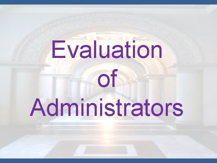Evaluation of Administrators 