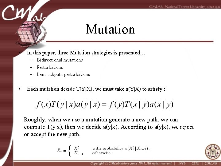 Mutation • In this paper, three Mutation strategies is presented… – Bidirectional mutations –