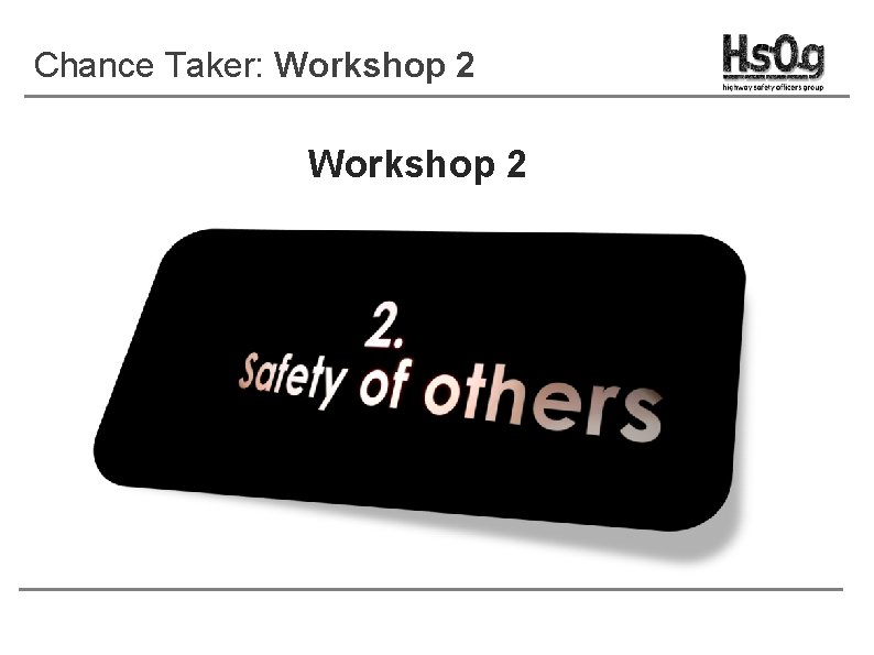 Chance Taker: Workshop 2 