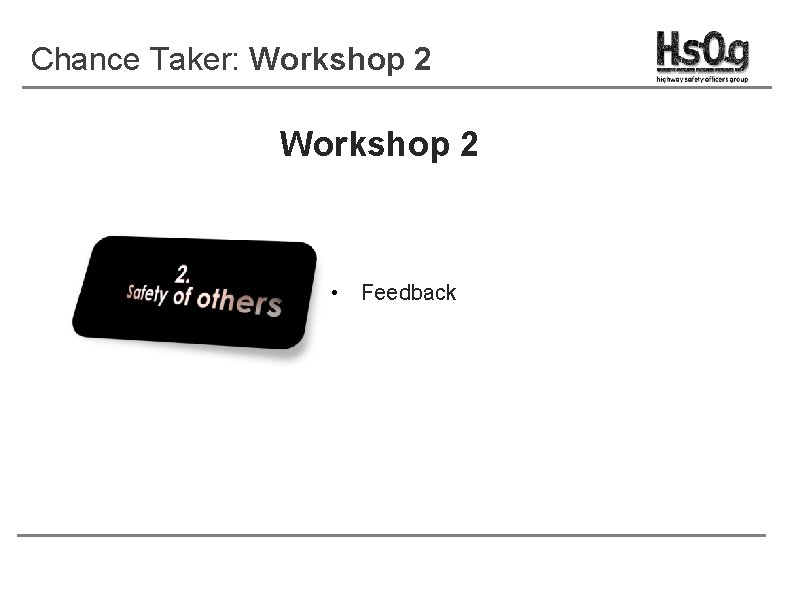 Chance Taker: Workshop 2 • Feedback 