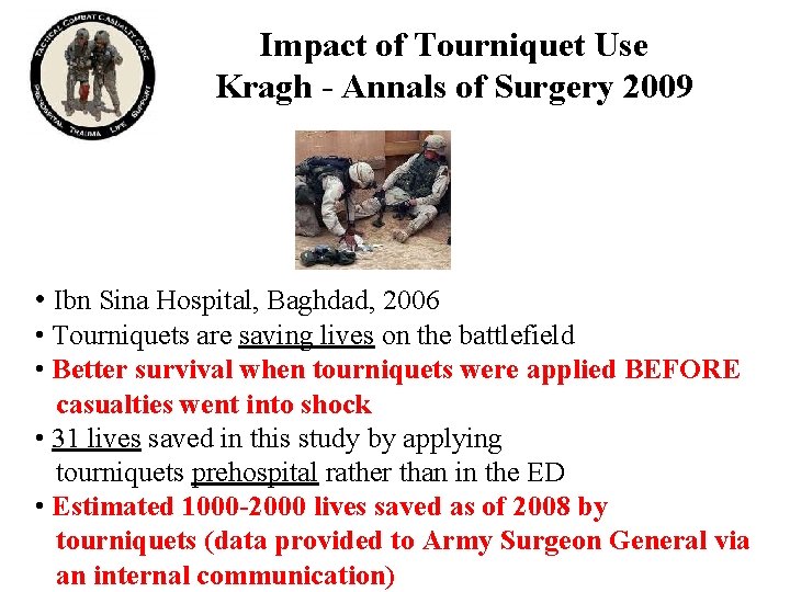 Impact of Tourniquet Use Kragh - Annals of Surgery 2009 • Ibn Sina Hospital, Impact of Tourniquet Use Kragh - Annals of Surgery 2009 • Ibn Sina Hospital,