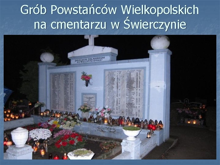 Grób Powstańców Wielkopolskich na cmentarzu w Świerczynie 