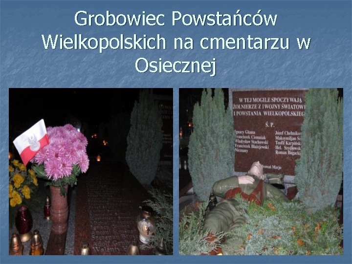 Grobowiec Powstańców Wielkopolskich na cmentarzu w Osiecznej 