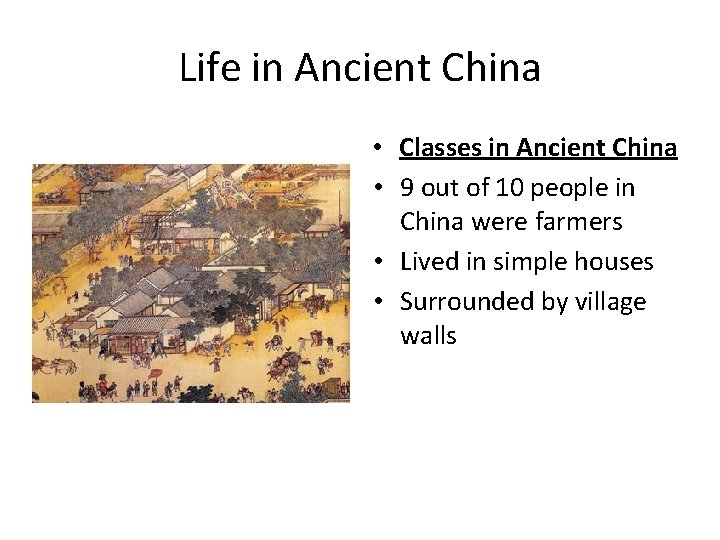 Life in Ancient China • Classes in Ancient China • 9 out of 10