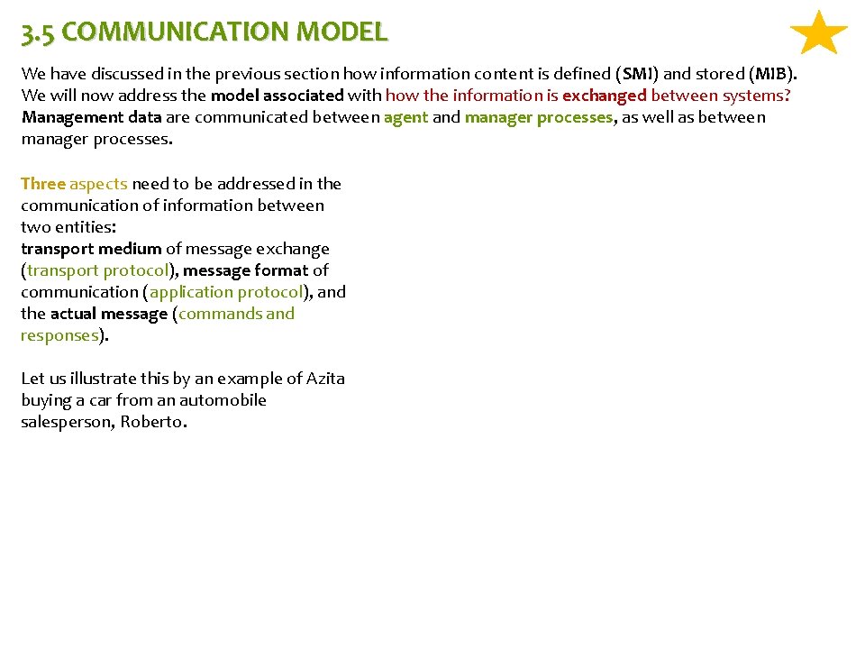 3. 5 COMMUNICATION MODEL We have discussed in the previous section how information content