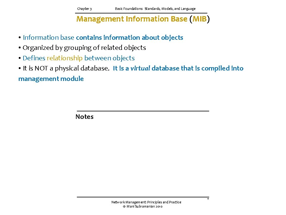 Chapter 3 Basic Foundations: Standards, Models, and Language Management Information Base (MIB) • Information