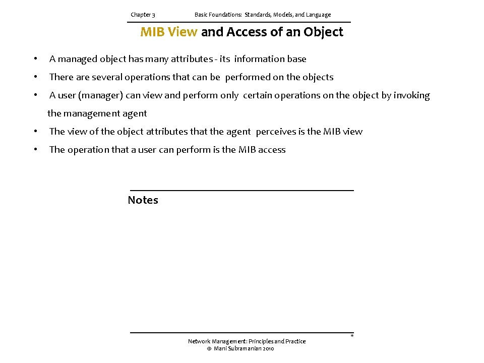 Chapter 3 Basic Foundations: Standards, Models, and Language MIB View and Access of an