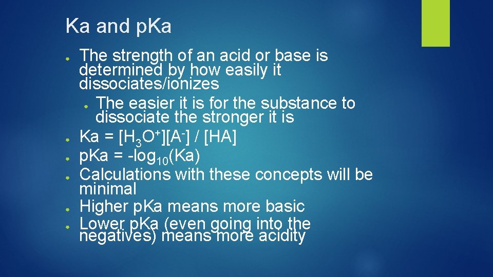 Ka and p. Ka ● ● ● The strength of an acid or base